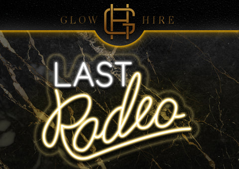 Glow Hire: Last Rodeo Neon Hire